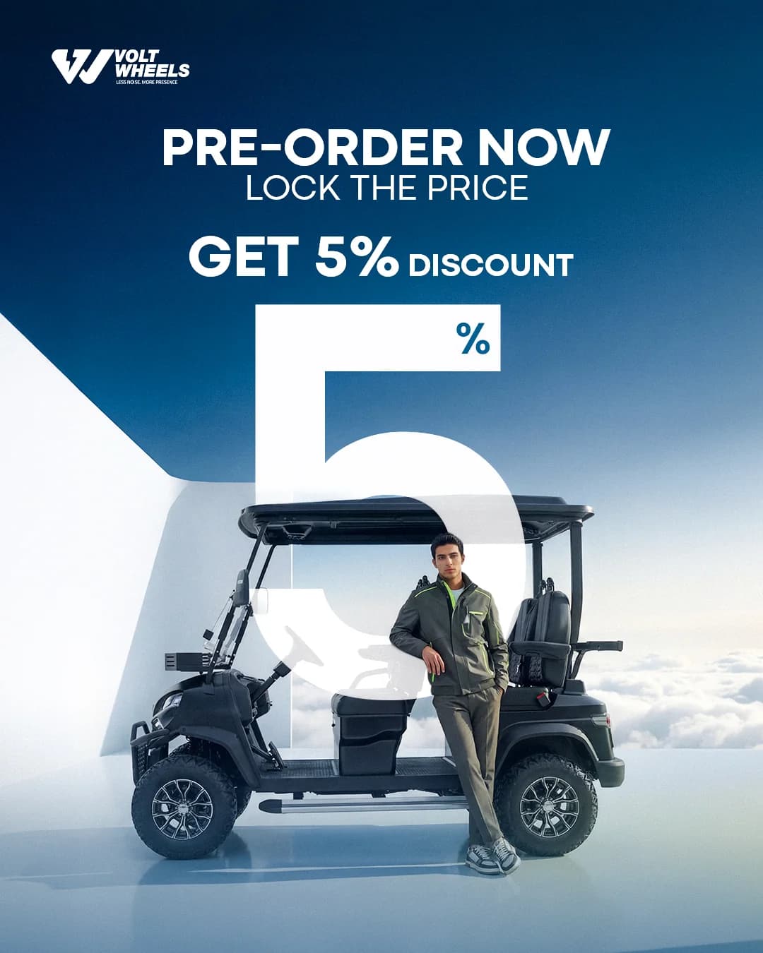 Volt Wheels pre-order offer: a man leaning against a black golf cart above the clouds, headlined "Pre-Order Now, Lock the Price — Get 5% Discount"