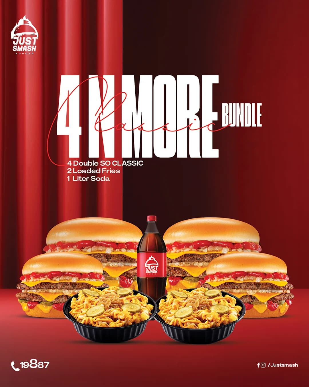 Just Smash Burger "4 N More Classic Bundle" flyer: four double cheeseburgers, two loaded fries and a soda bottle on a red draped background